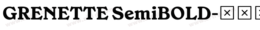 GRENETTE SemiBOLD字体转换